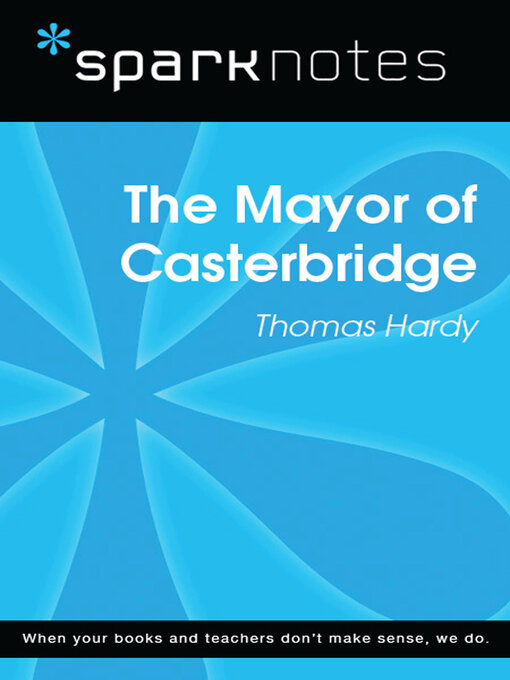 Title details for Mayor of Casterbridge (SparkNotes Literature Guide) by SparkNotes - Available